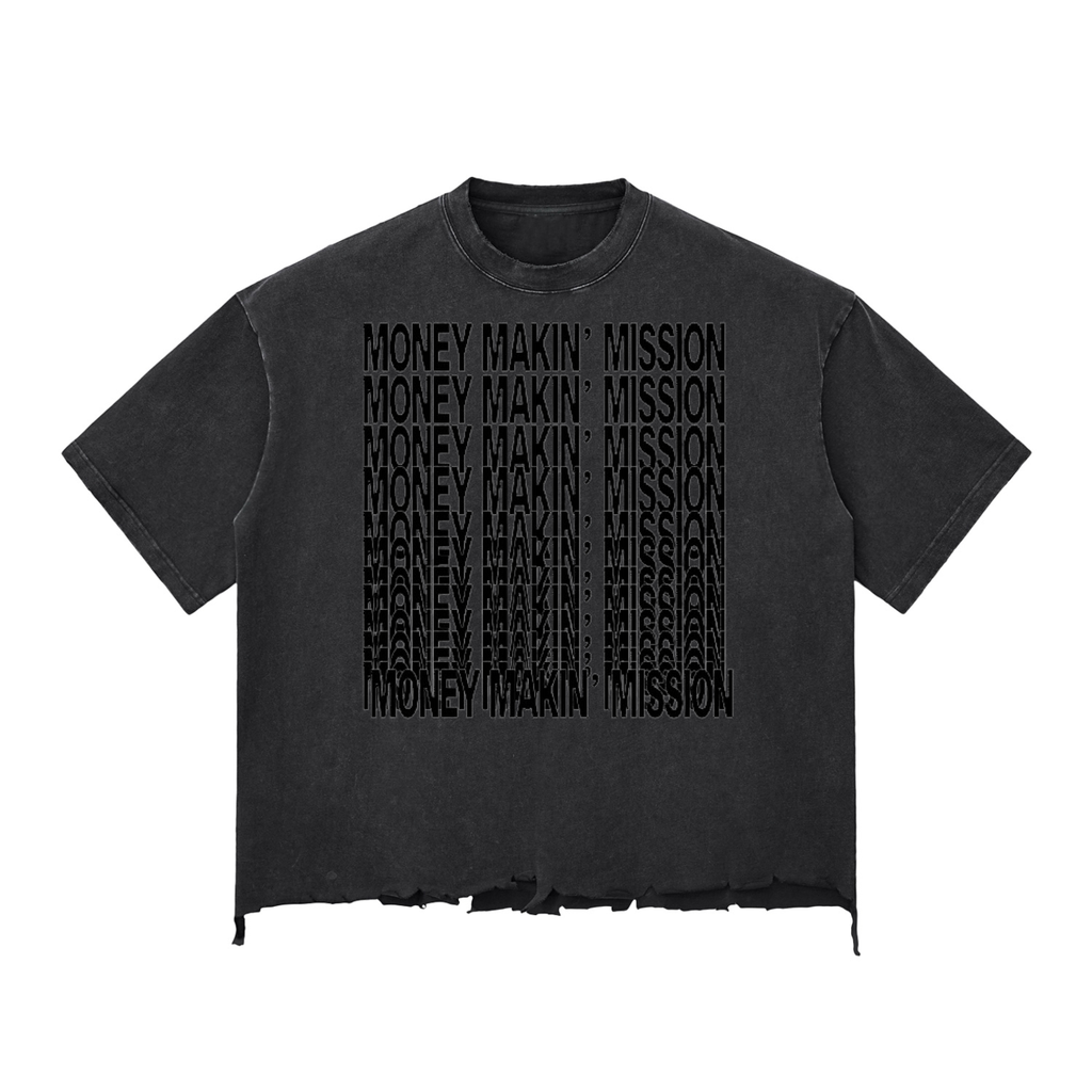 ”Money Makin’ Mission” Snow Wash Tee