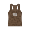 Women’s “His Biggest Problem” Tank