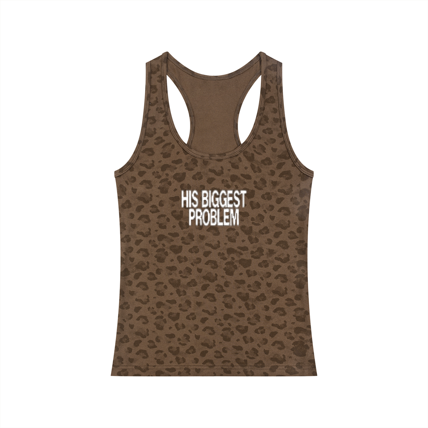 Women’s “His Biggest Problem” Tank