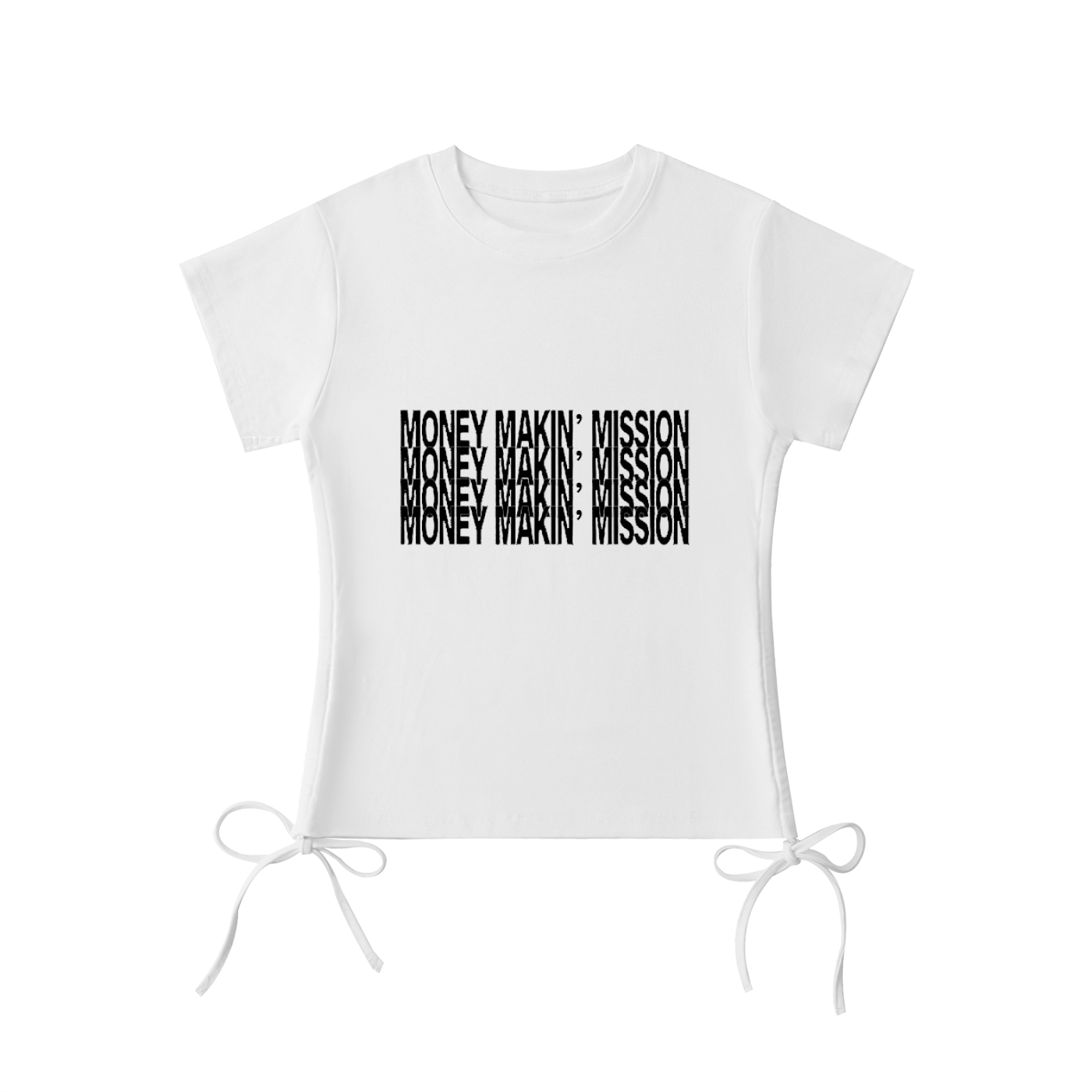 Women’s “Money Makin’ Mission” Drawstring T-Shirt
